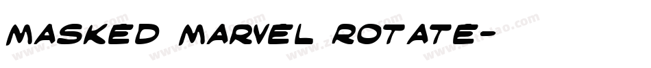Masked Marvel Rotate字体转换